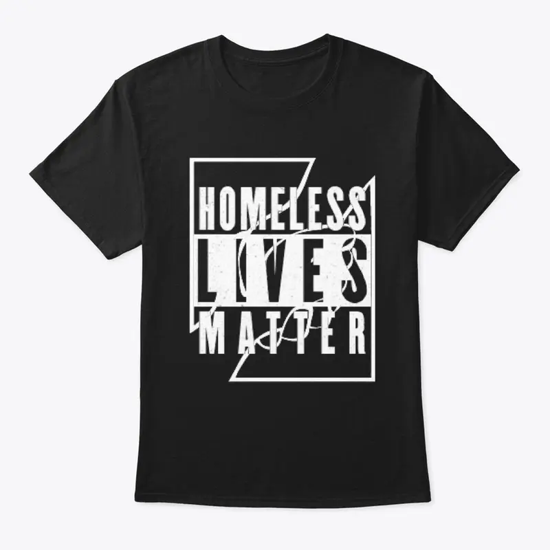 Homeless Lives Matter